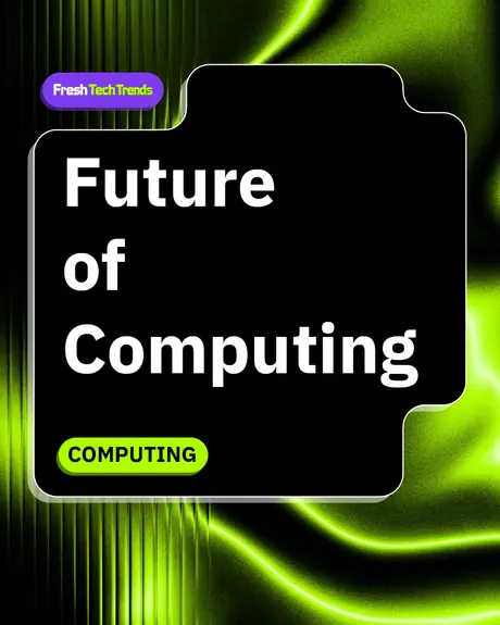 Future of Computing
